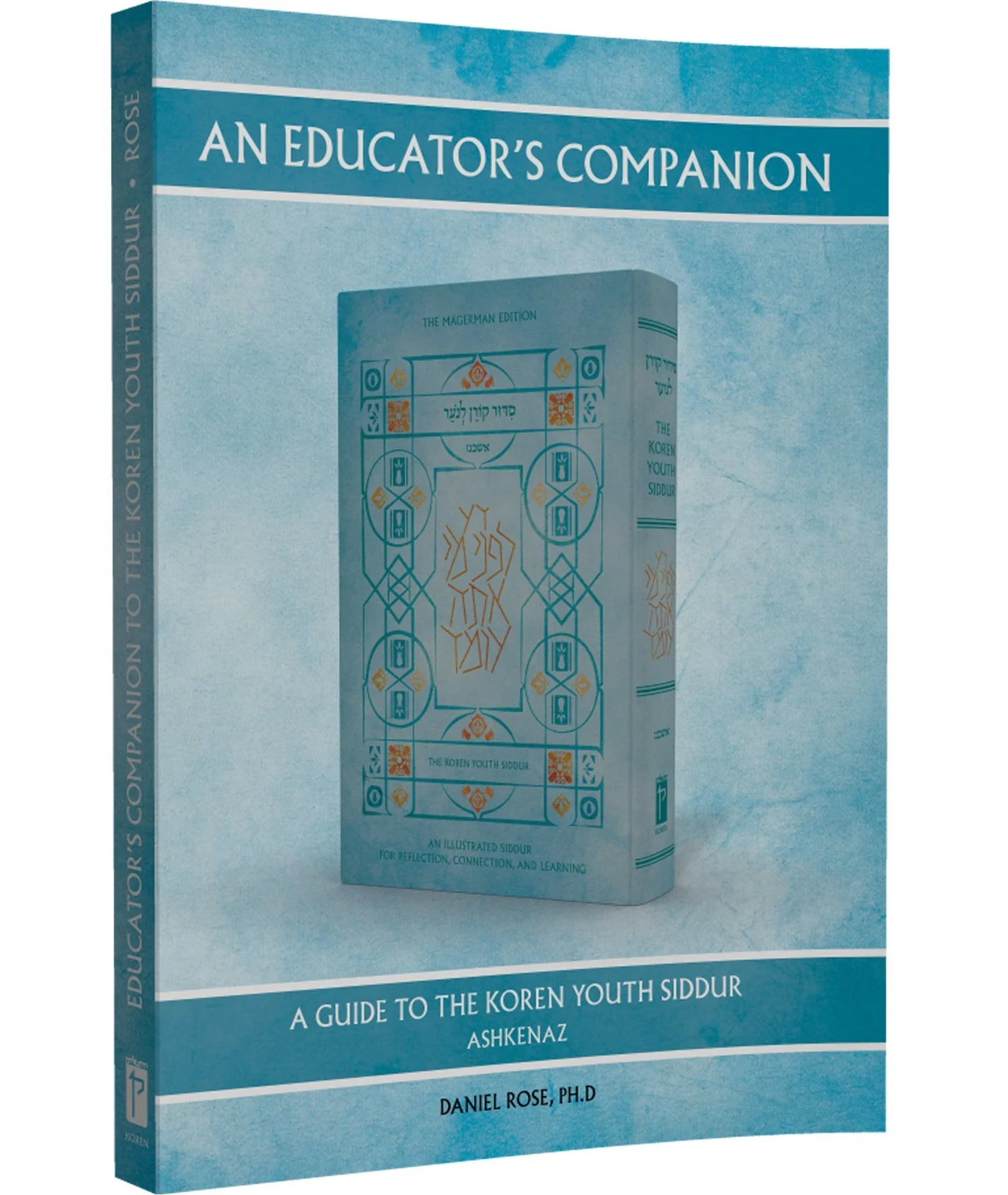 An Educator's Companion to the Koren Youth Siddur