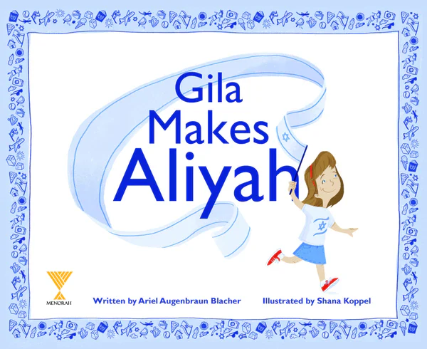 Gila Makes Aliyah