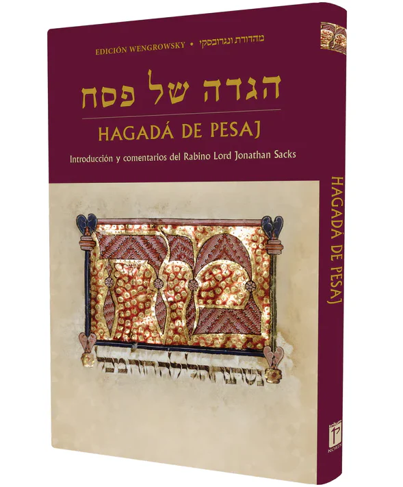 Hagadรก de Pesaj Introducciรณn y comentarios del Rabino Lord Jonathan Sacks